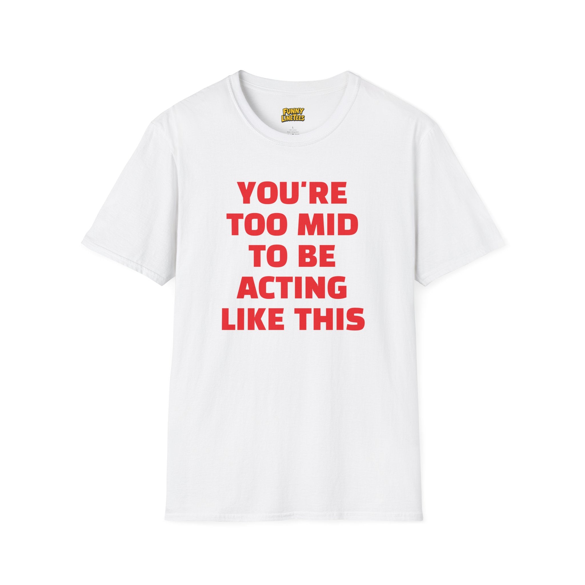 Too Mid T-Shirt