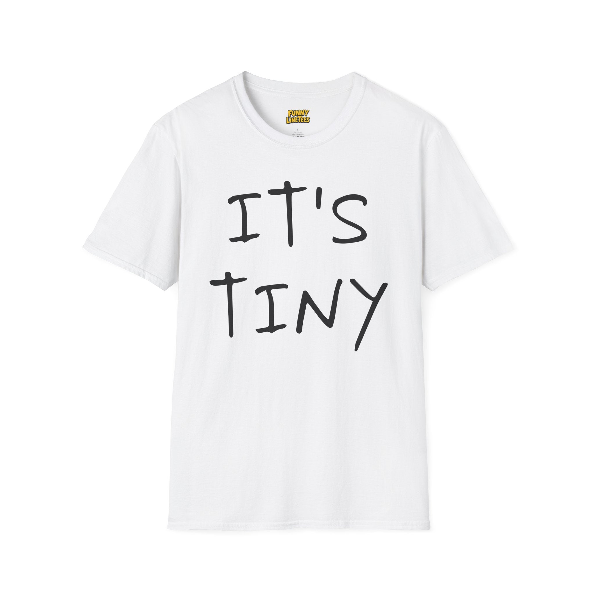 It's Tiny T-Shirt