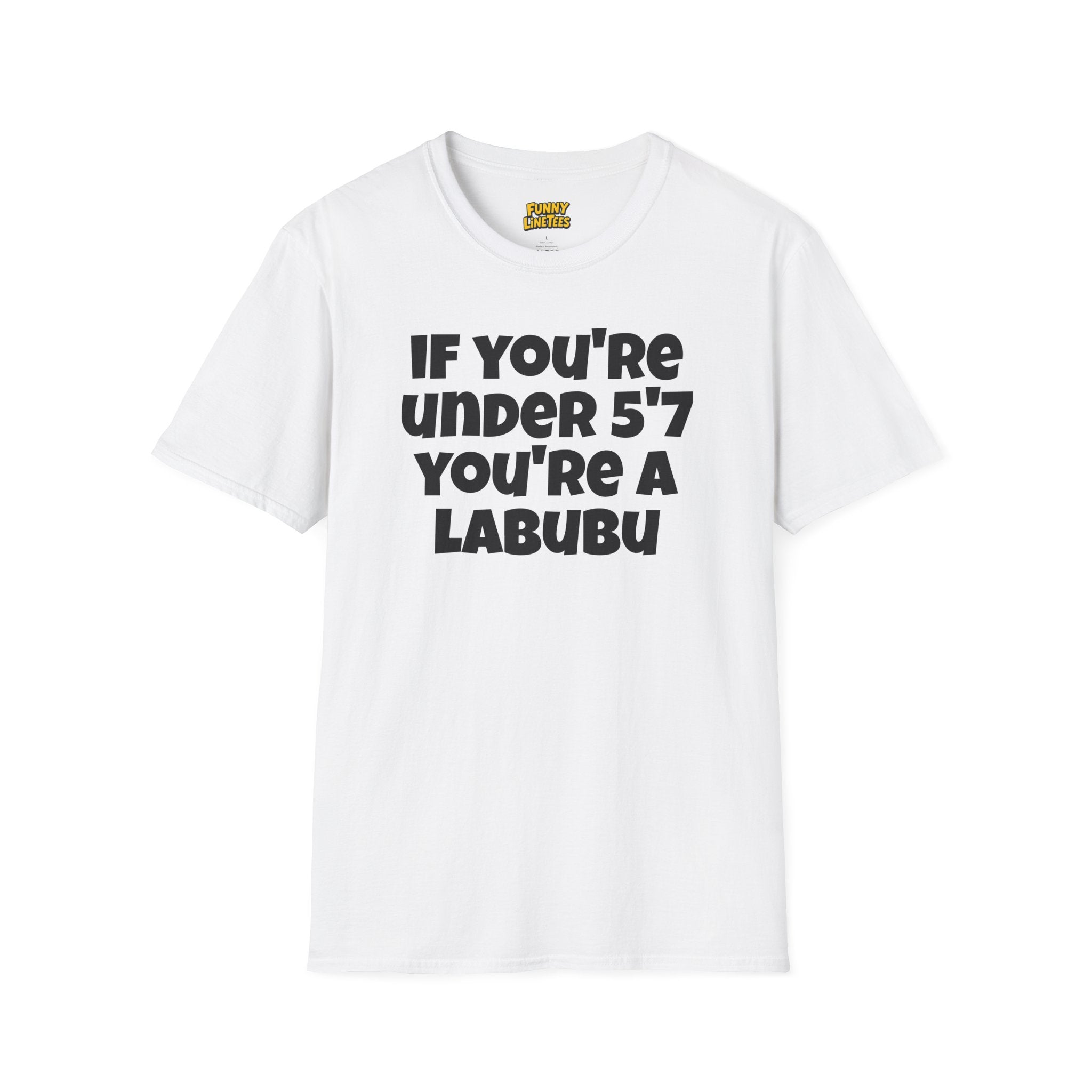 Under 5'7 T-Shirt
