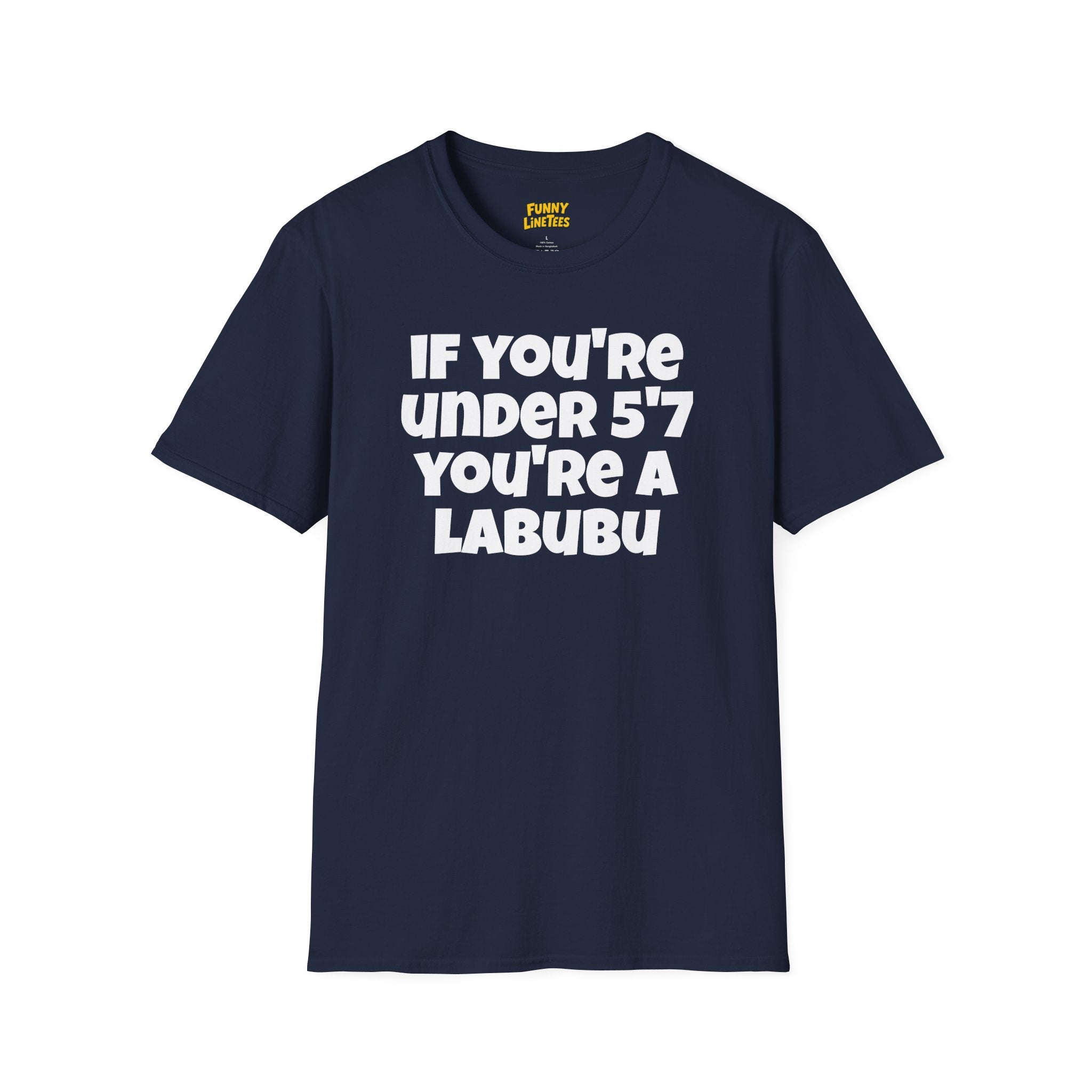 Under 5'7 T-Shirt