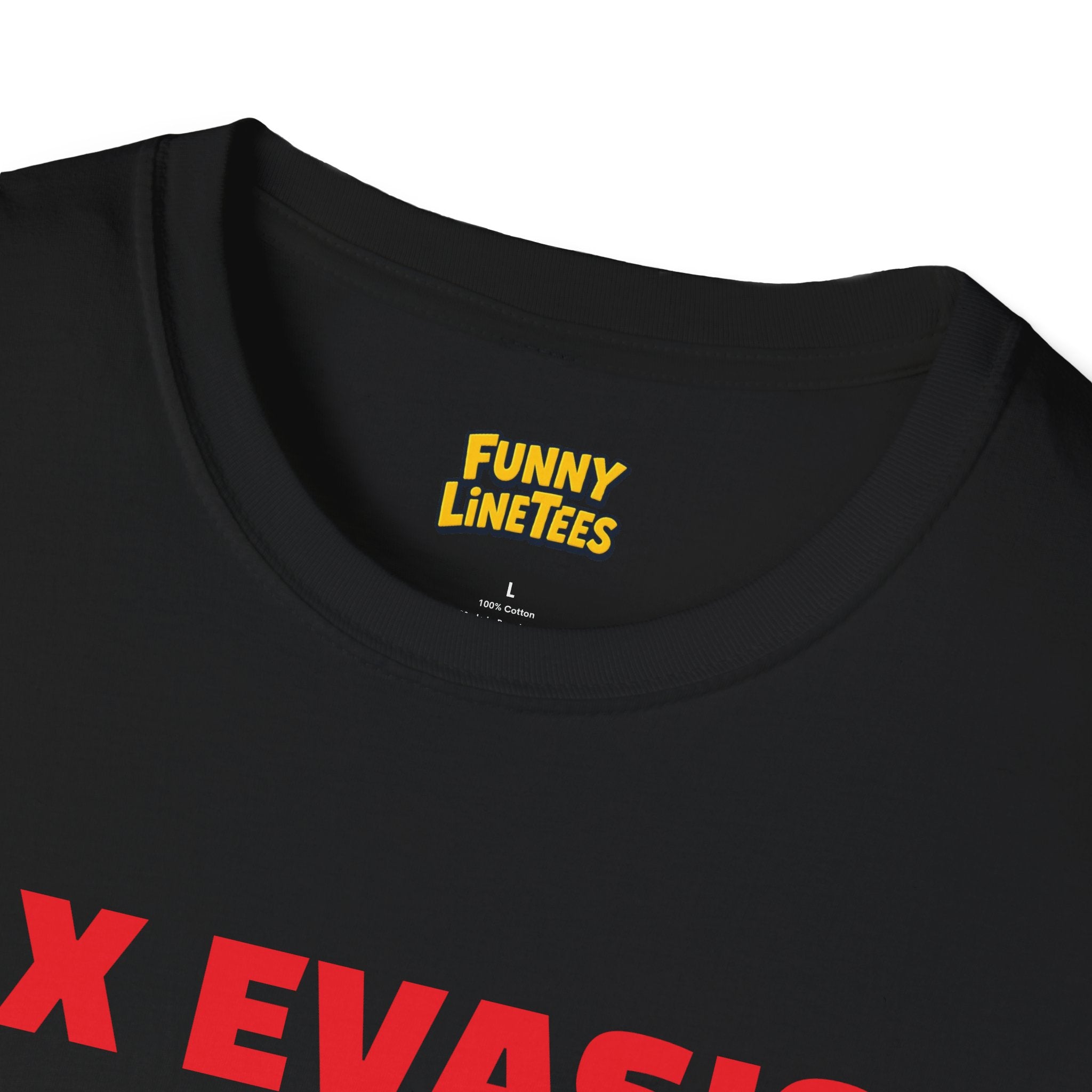Tax Evasion T-Shirt