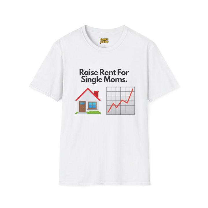 Single Moms T-Shirt