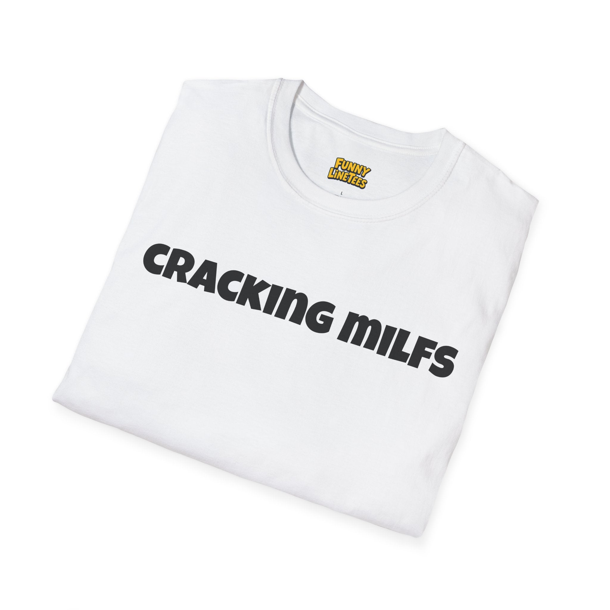 Cracking Milfs T-Shirt